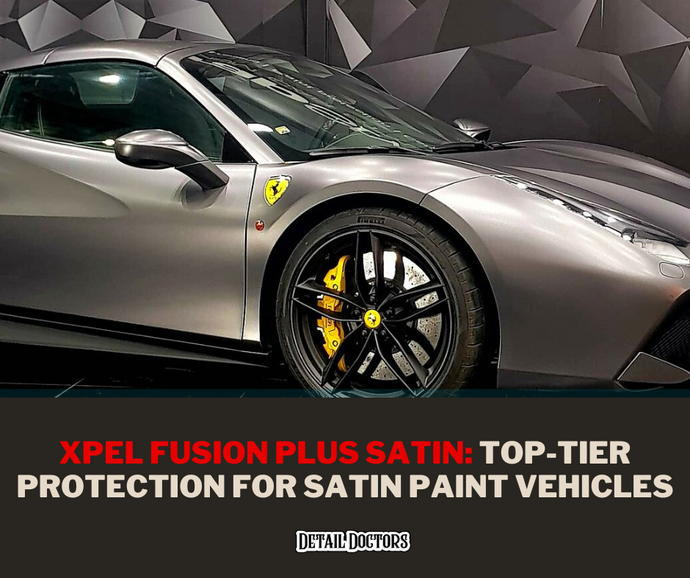 XPEL Fusion Plus Satin: Top-tier Protection for Satin Paint Vehicles