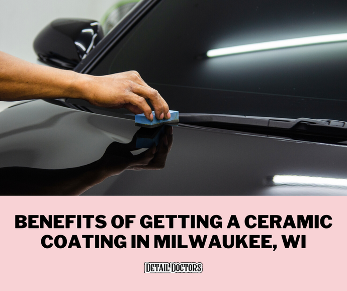 The Top Benefits of Ceramic Coating for Cars in Milwaukee: A Closer Look