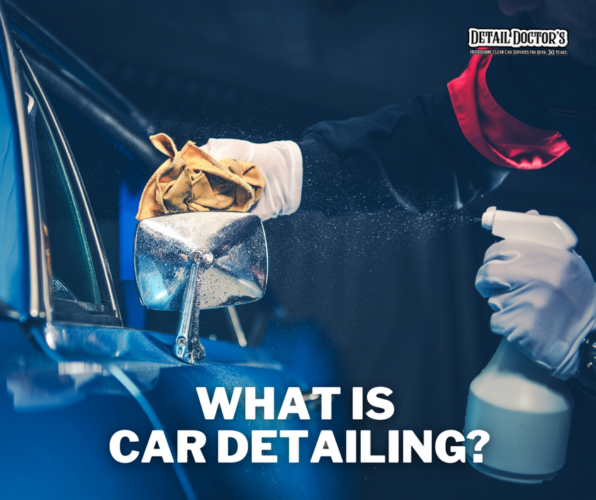 What is Car Detailing?