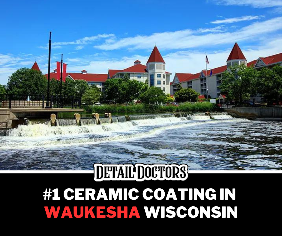 Best Ceramic Coating in Waukesha, Wisconsin | Detail Doctors