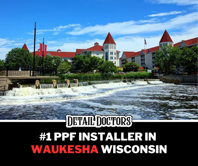 Best Paint Protection Film in Waukesha, Wisconsin | Detail Doctors