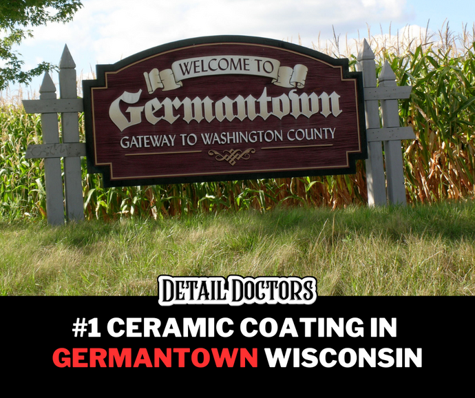 Best Ceramic Coating in Germantown, Wisconsin | Detail Doctors