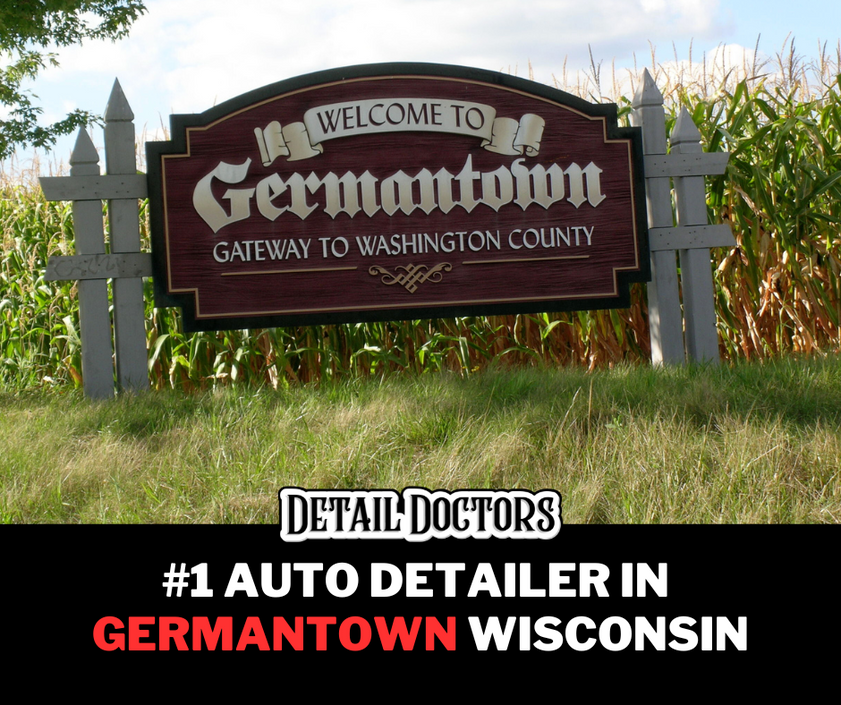detail doctors is the best auto detailer in germantown, wisconsin